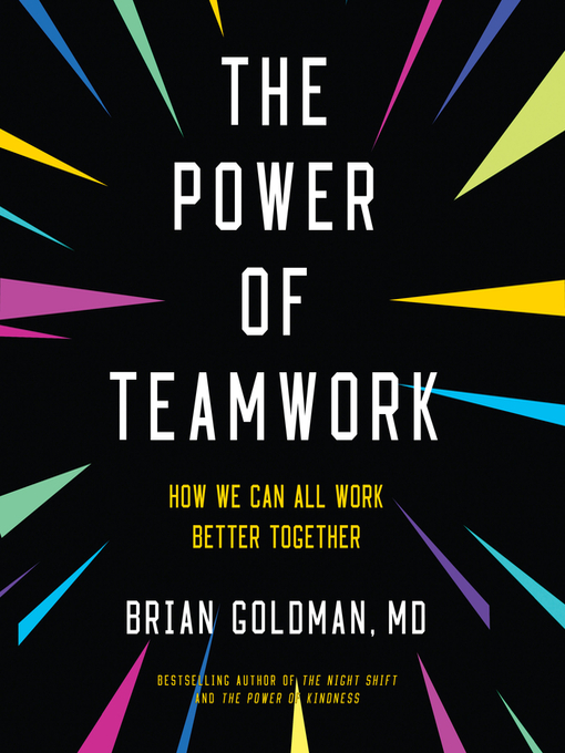Title details for The Power of Teamwork by Brian Goldman - Wait list